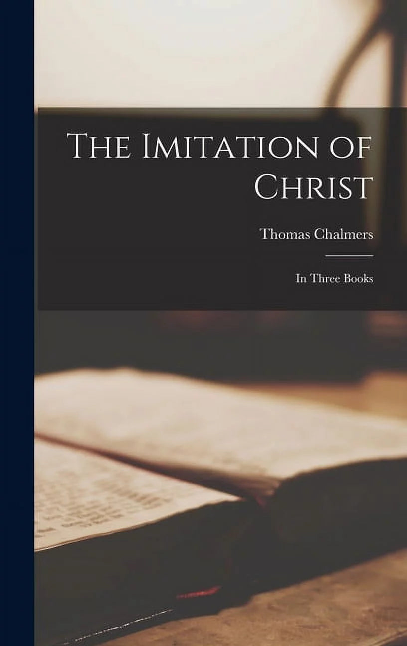 The Imitation of Christ : in Three Books (Hardcover)