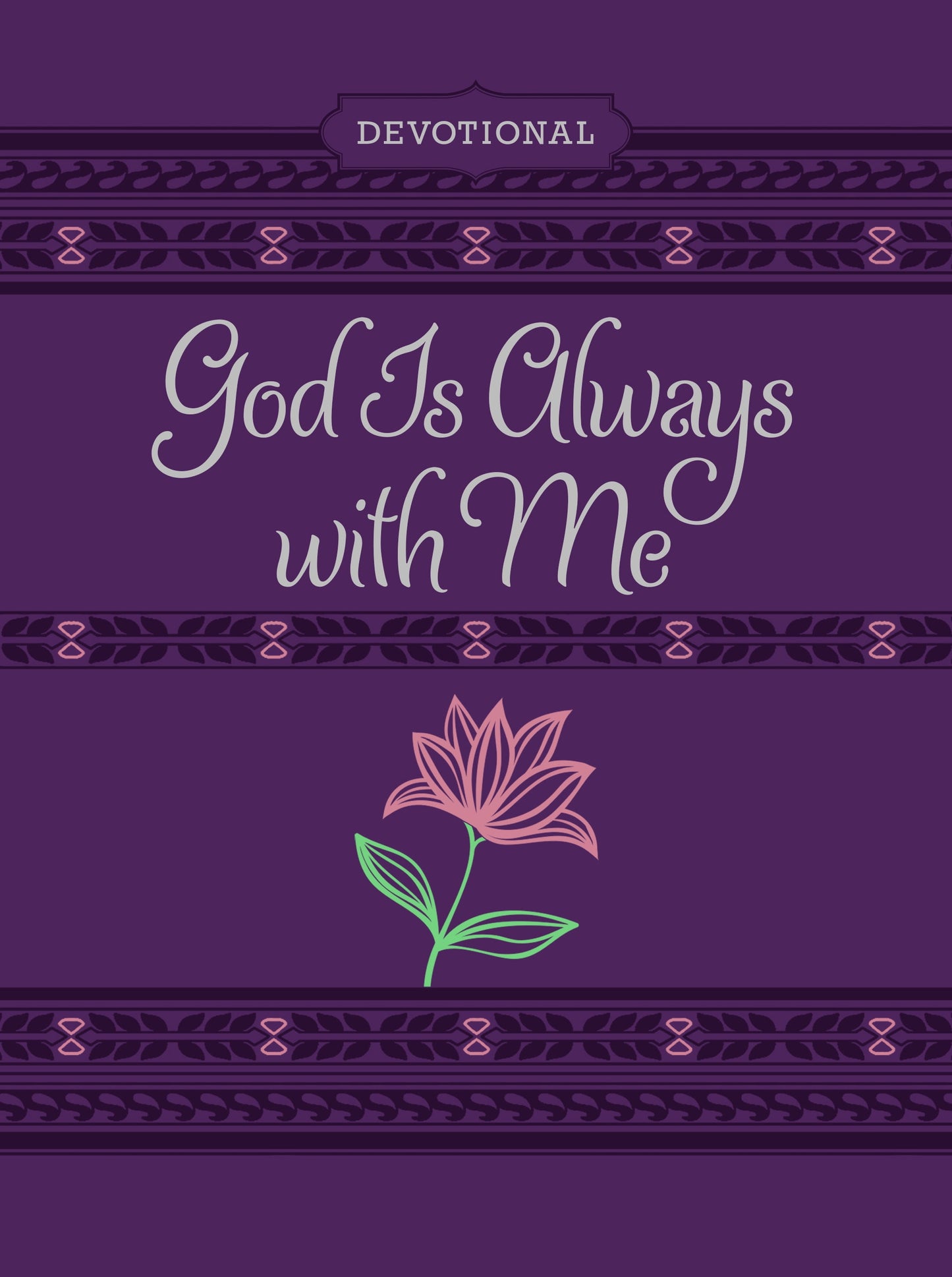 Ziparound Devotionals: God Is Always with Me Ziparound Devotional : 365 Daily Devotional (Hardcover)