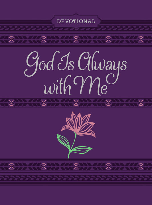 Ziparound Devotionals: God Is Always with Me Ziparound Devotional : 365 Daily Devotional (Hardcover)