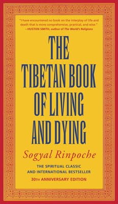 The Tibetan Book of Living and Dying, (Paperback)